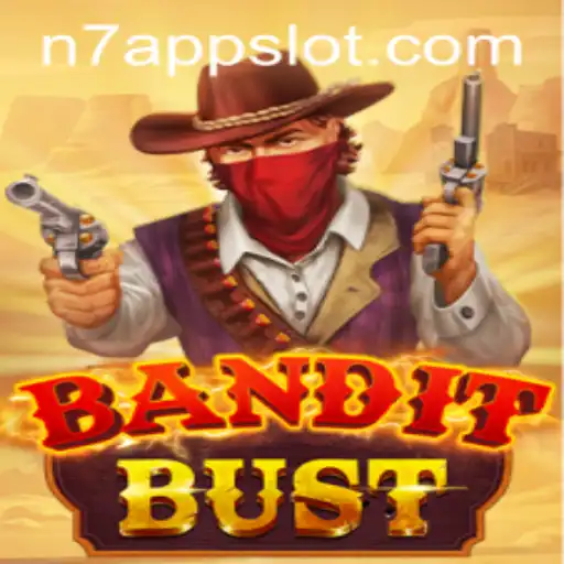 Dive into the Exciting World of BanditBust with N7.APP