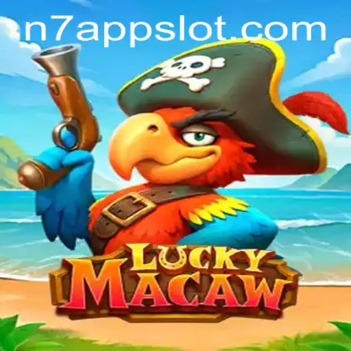 Exploring the Thrills of LuckyMacaw: A New Era with N7.APP