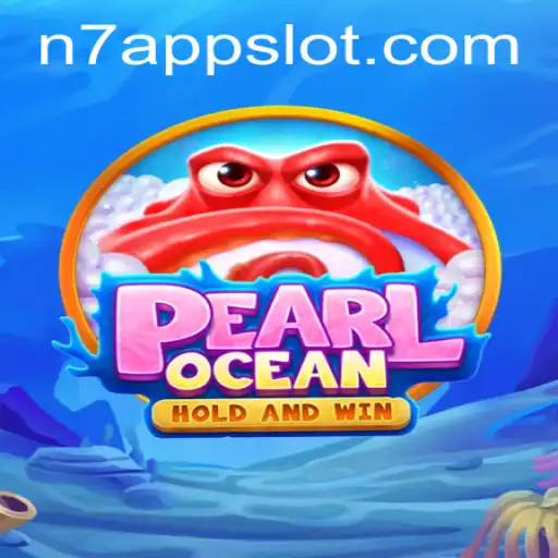 Discover the Enchanting World of PearlOcean and the Intriguing Realm of N7.APP